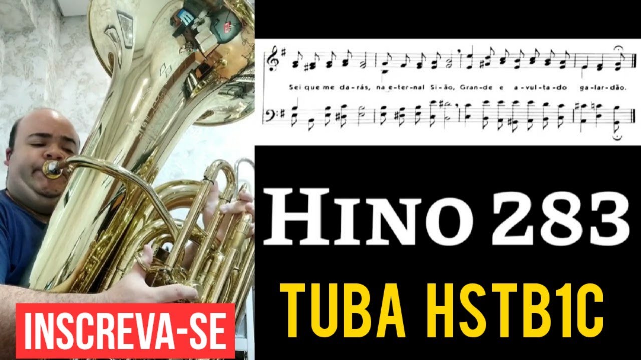🎶 Hino 283 CCB - Quero, o Senhor, ir contigo ao céu 🎧 Tuba HSTB1C