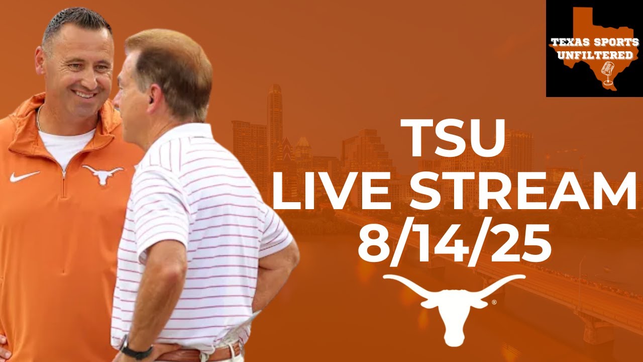 Texas Sports Unfiltered | Texas Football Fall Camp Updates | 8/14/25 | Texas Recruiting | NFL | MLB