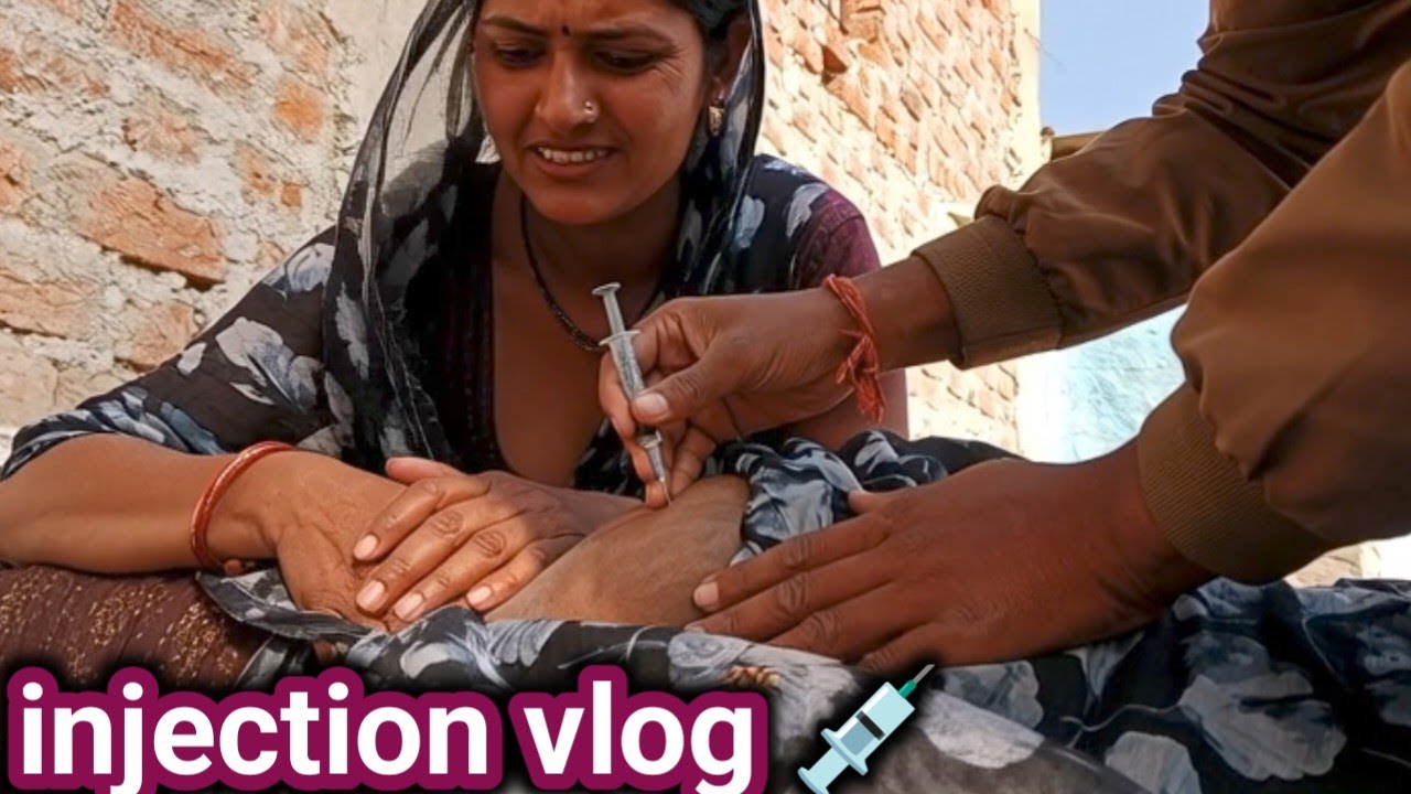 New girl Injection vlog video 💉 हाथ पैरों में दर्द और कमर में दर्द होने पर महिला का किया ट्रीटमेंट