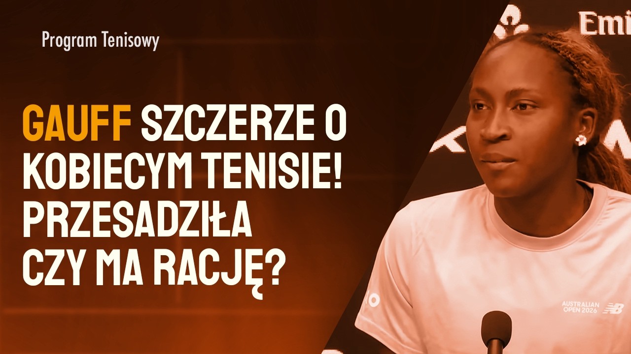 Tak Gauff podsumowała kobiecy tenis! Kibice podzieleni. Polki grają kluczowy mecz u nas! 