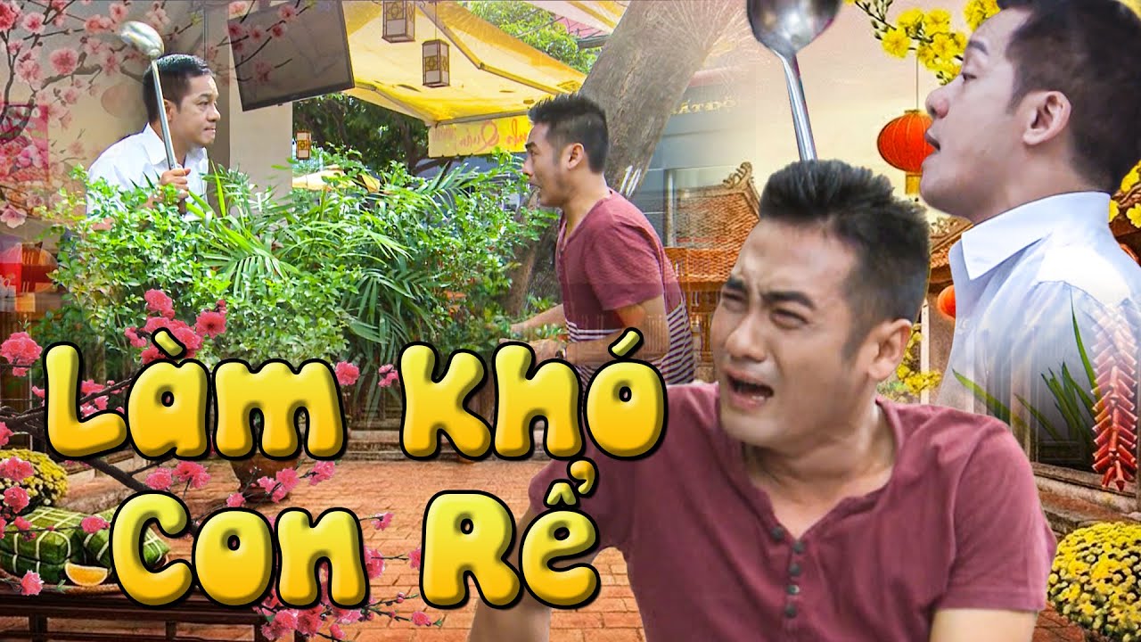 PHIM HÀI TẾT 2026 | LÀM KHÓ CON RỂ | PHIM TẾT MIỀN TÂY 2026 | PHIM VIỆT NAM HAY