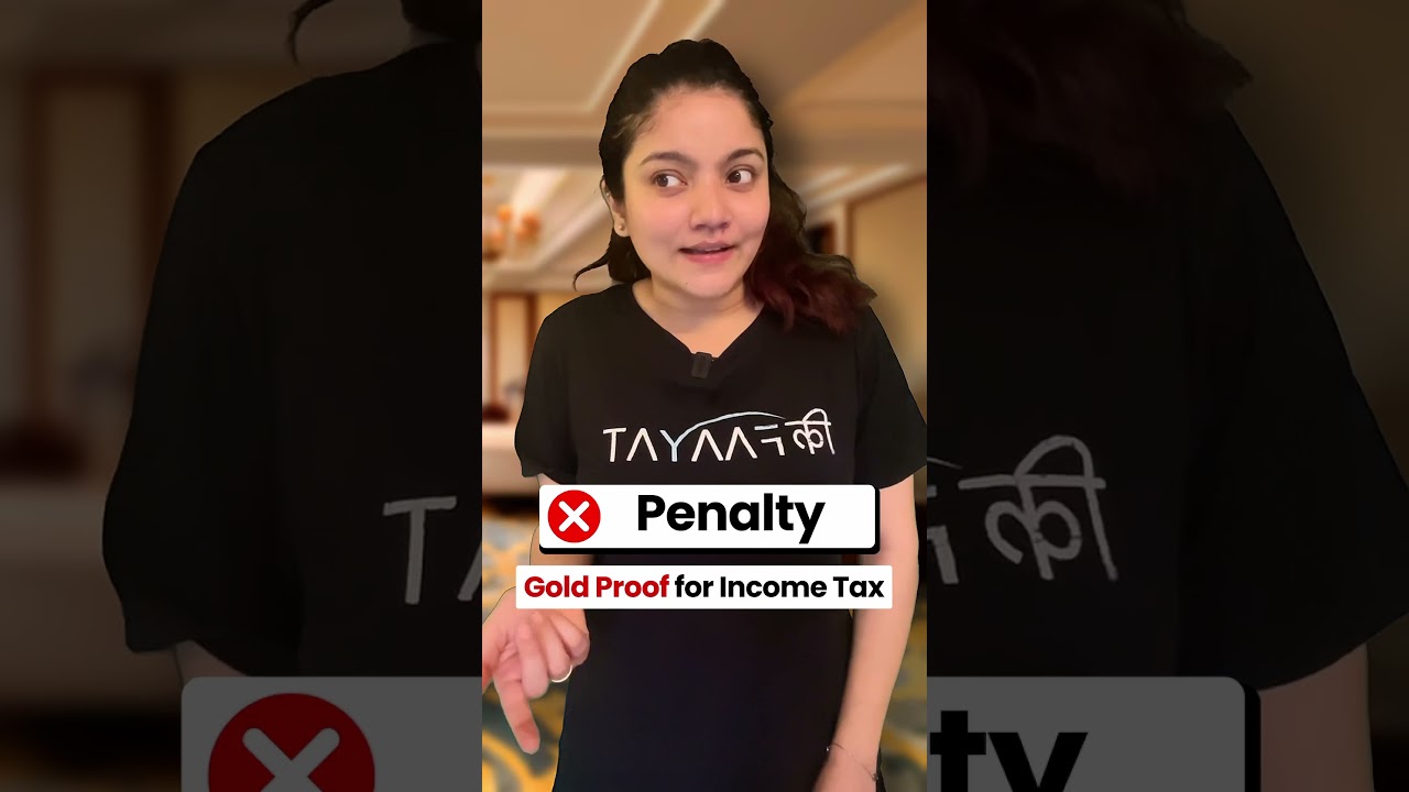Income Tax Proof for Keeping Gold at Home