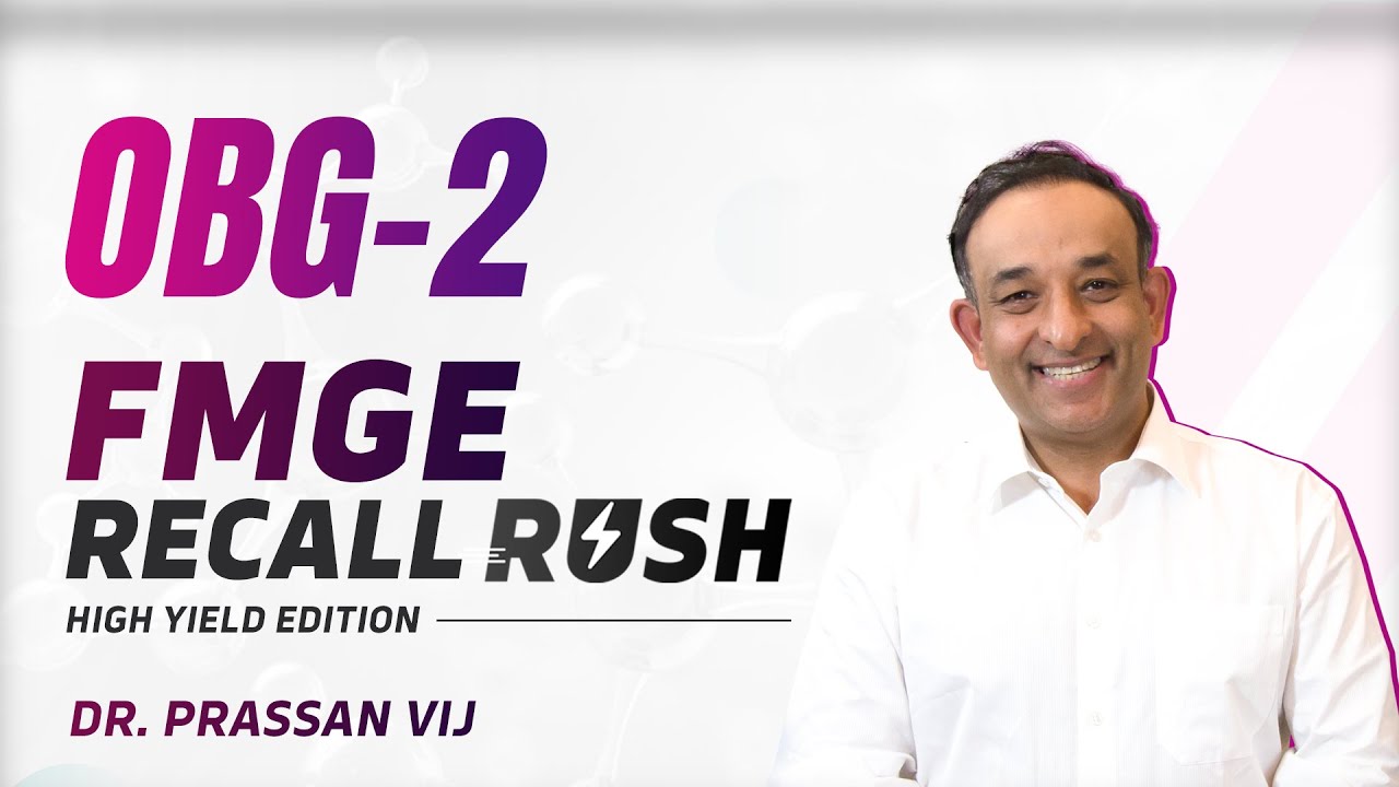 OBG Part 2 | FMGE High Yield PYQ Recall Edition