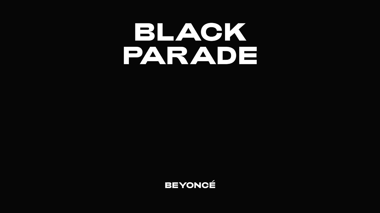 Beyoncé – BLACK PARADE (Official Audio)
