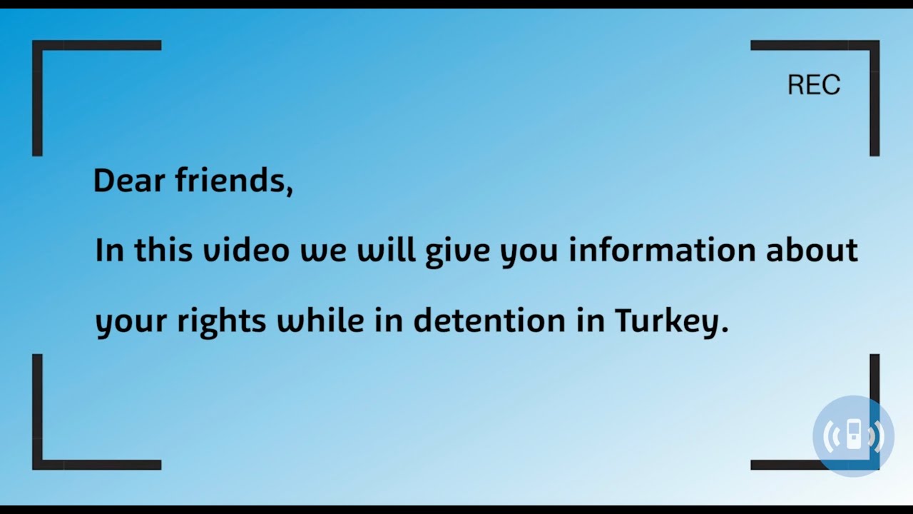 Your rights in detention in Turkey