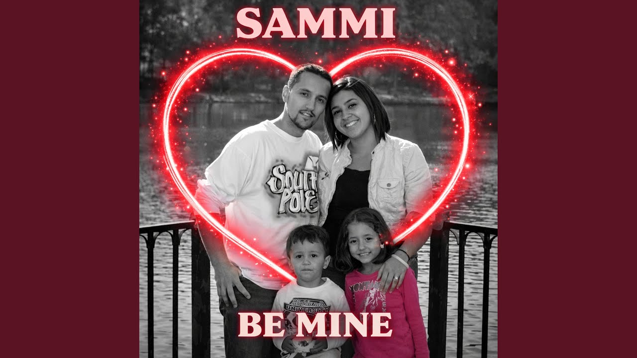 Sammi Be Mine