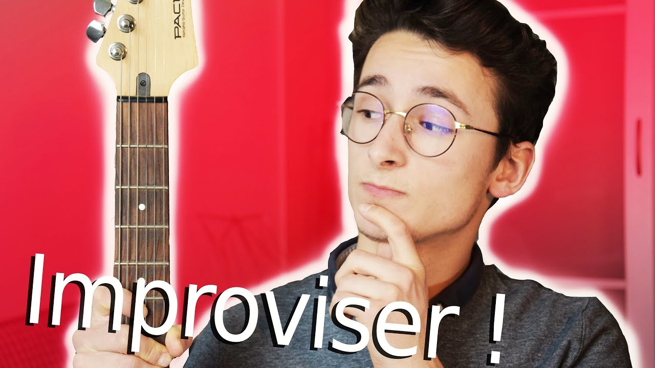 IMPROVISER à la GUITARE quand on DÉBUTE: la méthode !