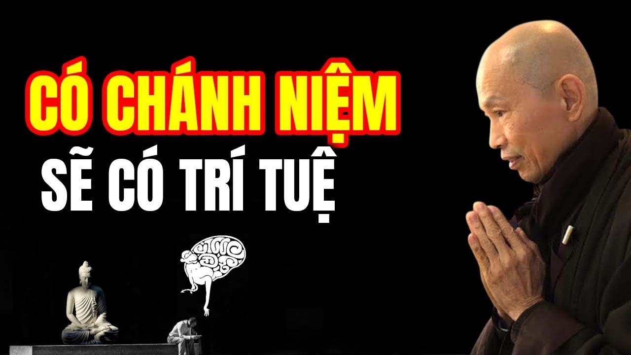 Có Chánh Niệm Sẽ Có Trí Tuệ - Thầy Thích Phước Tịnh