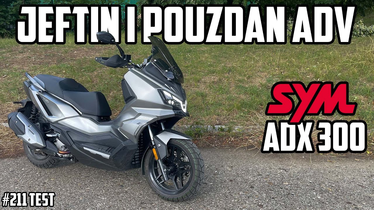 SYM ADX 300 (2025) - Detaljan Test - Jeftin i Pouzdan ADV Skuter? First Ride - Review