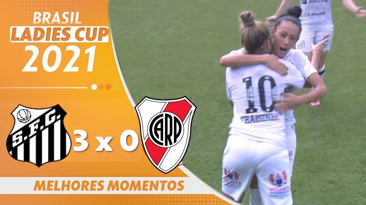 SANTOS 3 X 0 RIVER PLATE | MELHORES MOMENTOS | 2ª RODADA LADIES CUP 2021 | ge.globo