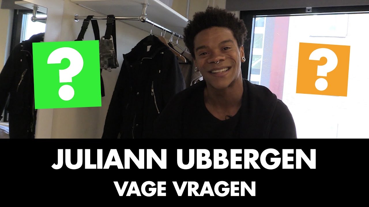 Juliann Ubbergen | Vage Vragen
