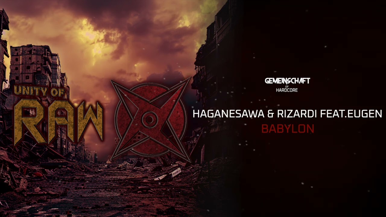 Haganesawa & RIZARDI feat.EUGEN - BABYLON