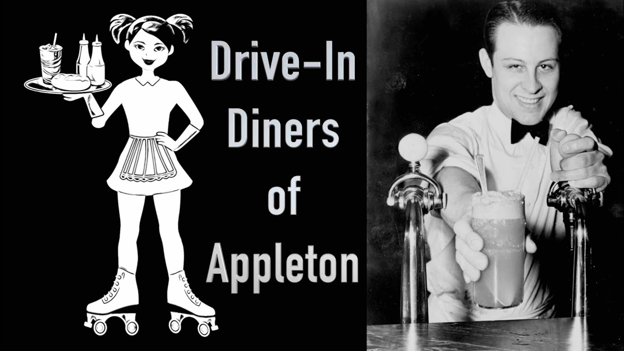 The History of Drive-In Diners in Appleton, Wisconsin