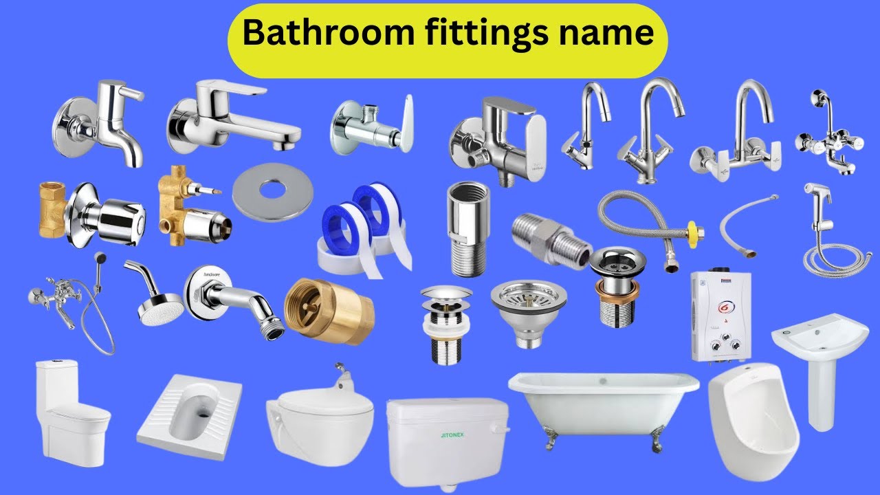 Bathroom Fittings Names & Images | CP Fittings | Water Tap & Faucet Name | Plumbing CP Fittings List