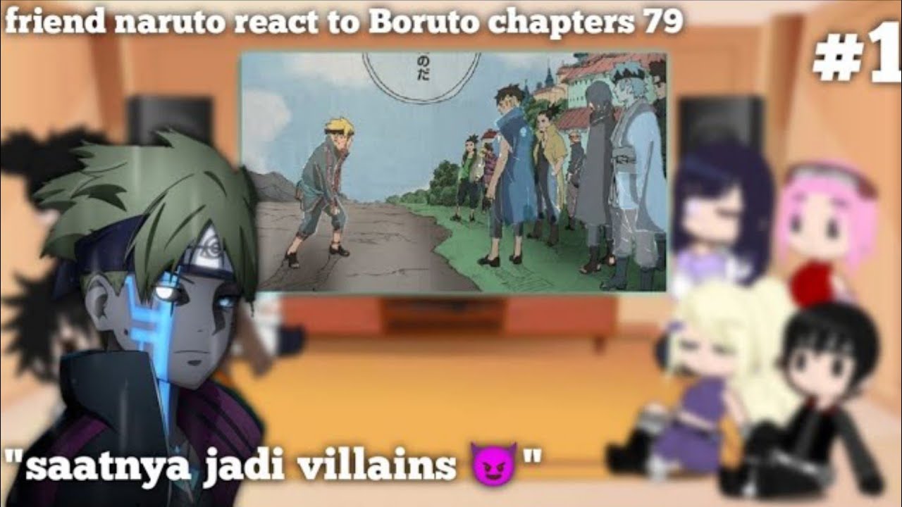 Teman Naruto bereaksi terhadap masa depan (bagian 7) Boruto bab 79 #1