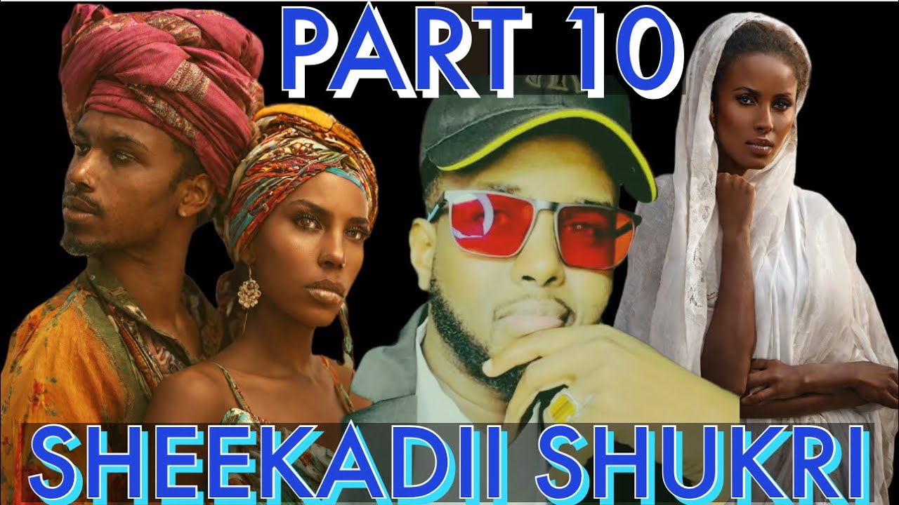 PART 10    \    SHUGRI SEE KU DANBAYSAY
