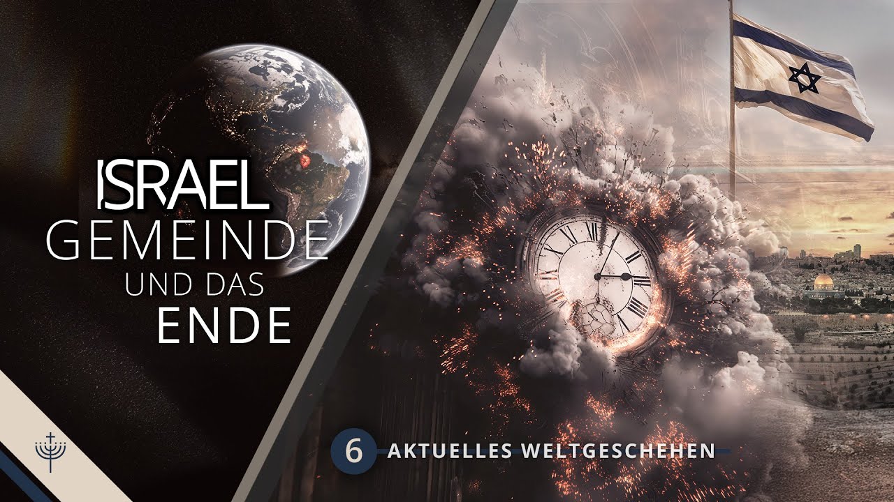 Aktuelles Weltgeschehen im Licht der Bibel