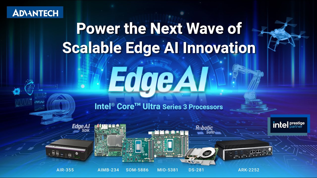 Advantech Intel&reg; Core&trade; Ultra Series 3 | Industrial Edge AI