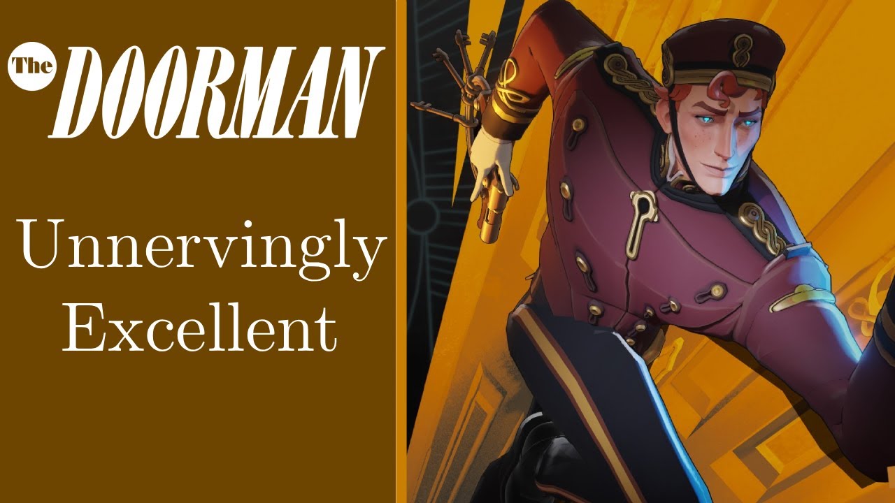DOORMAN: A Lesson In The Excellency Of The Unnerving (Deadlock)