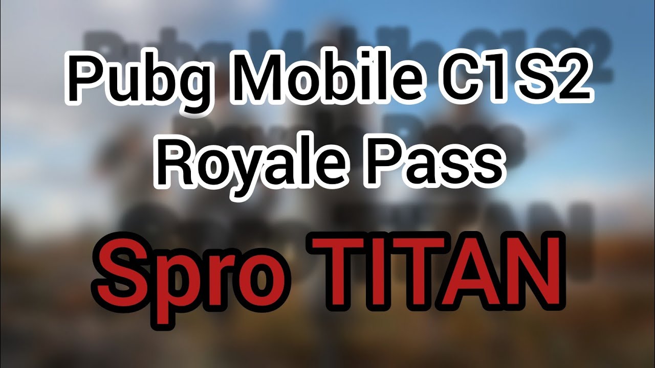 Pubg Mobile C1S2 Royale Pass!