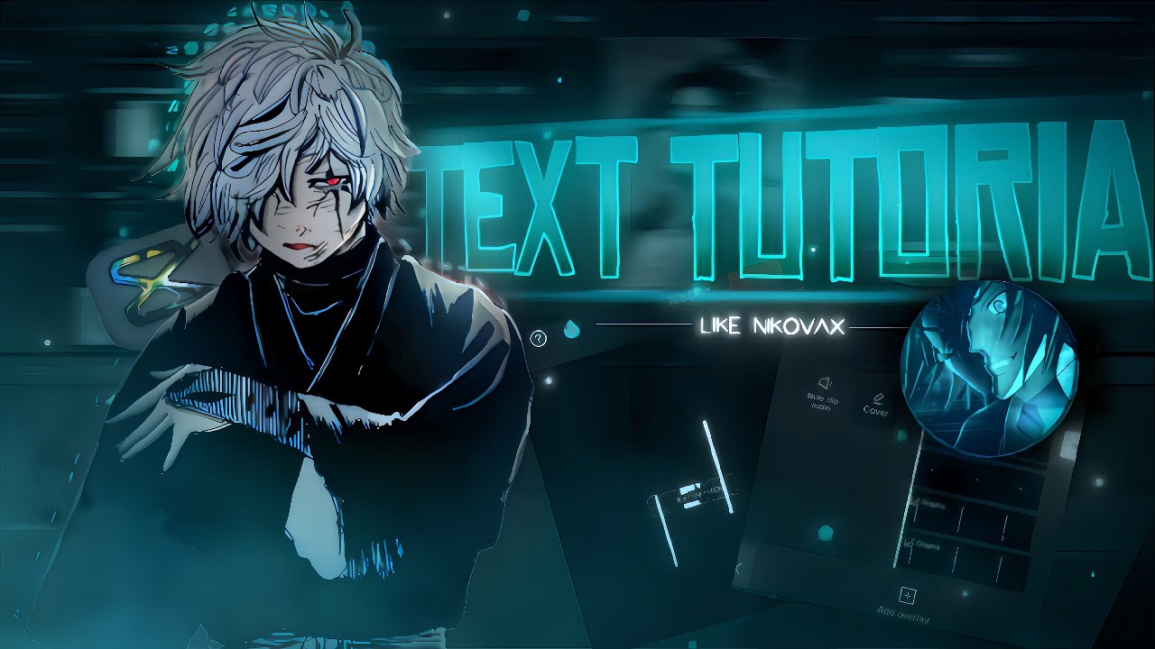 Nikovax's Text | Capcut Tutorial's here