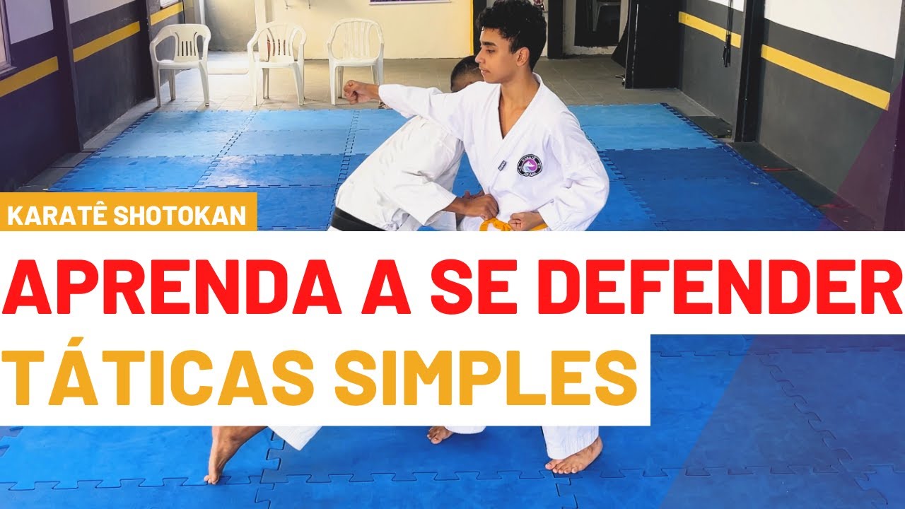 COMO SE DEFENDER DE UM SOCO | T&aacute;ticas Simples e F&aacute;ceis KARAT&Ecirc; SHOTOKAN