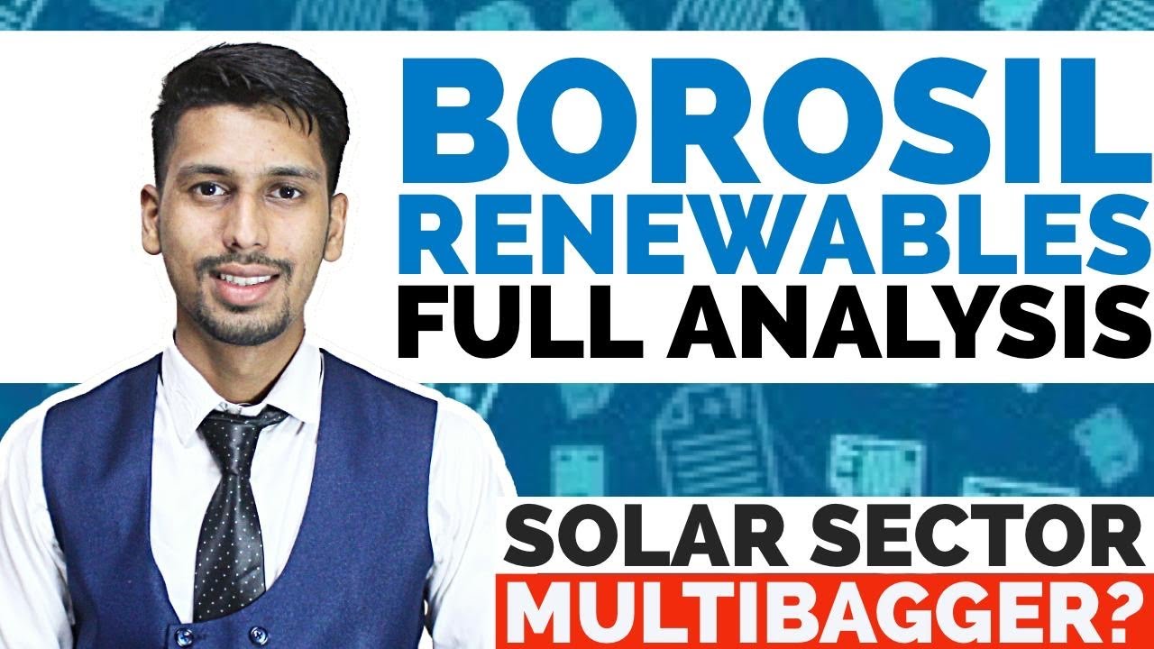 Borosil Renewables Full Analysis I Solar sector manufacturing stock I Business model I Valuation
