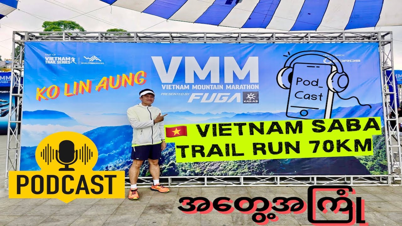 Vietnam Sapa Trail 70km အတွေ့အကြုံ (Ko Lin Aung)