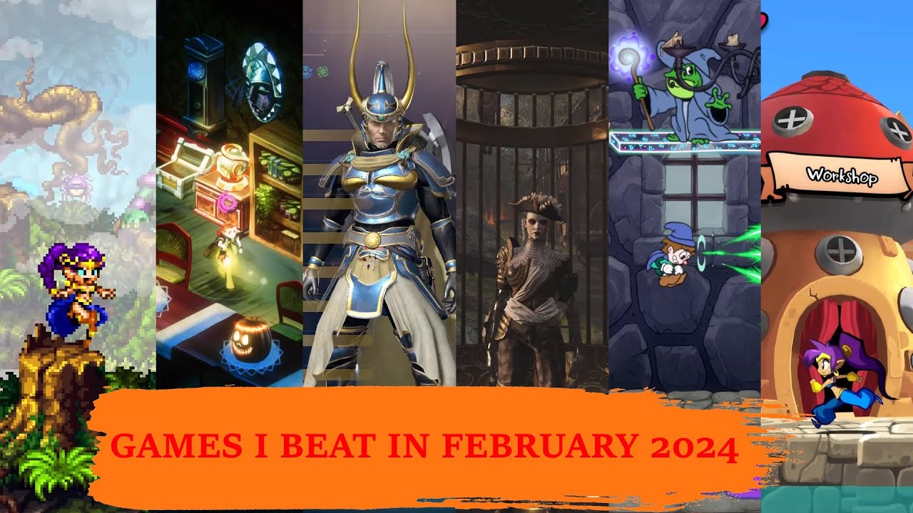 Games I Beat in February 2024