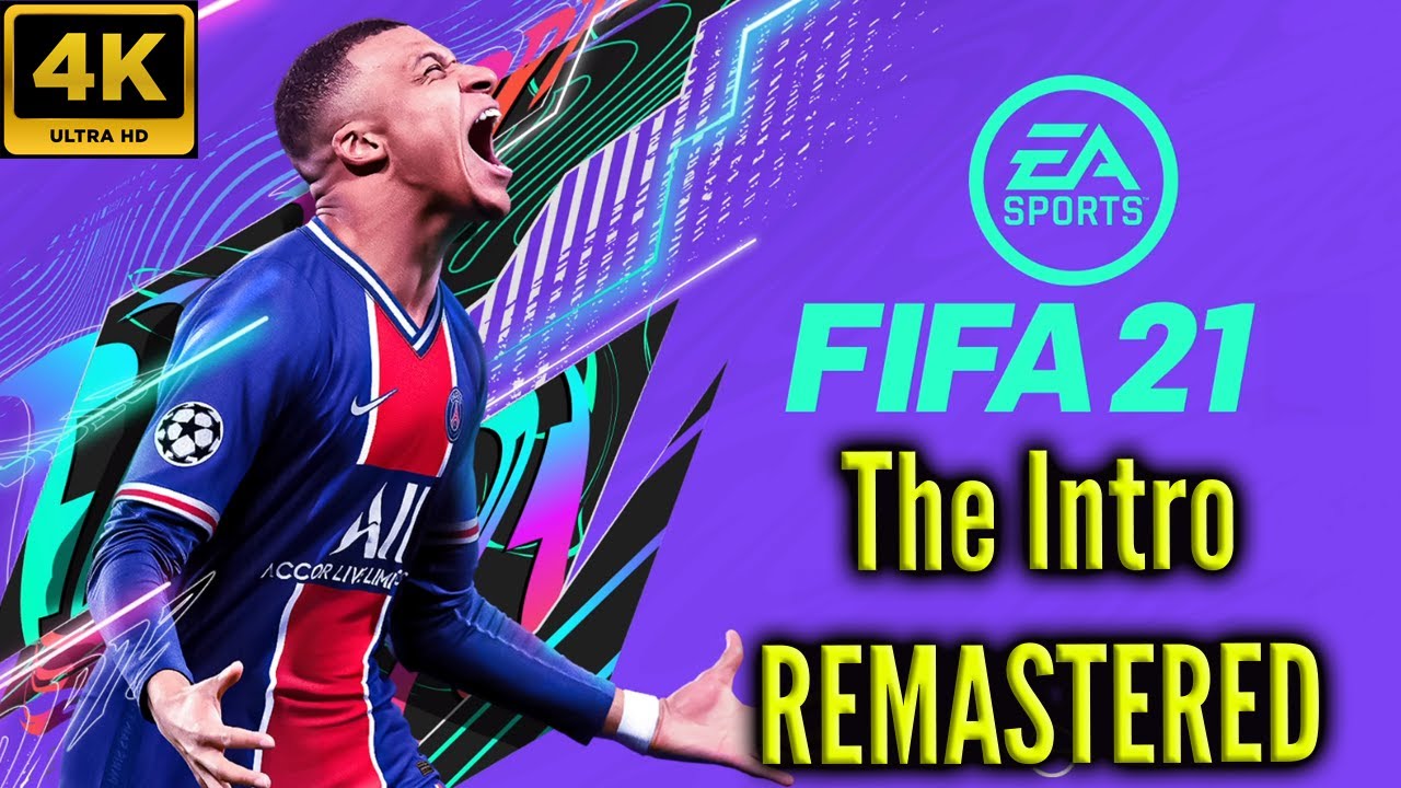 FIFA 21 INTRO REMASTERED