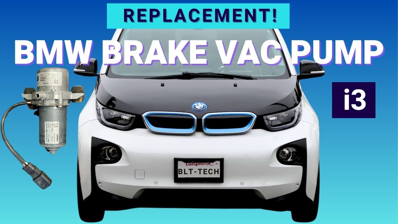 2017 BMW i3 brake vacuum pump replacement