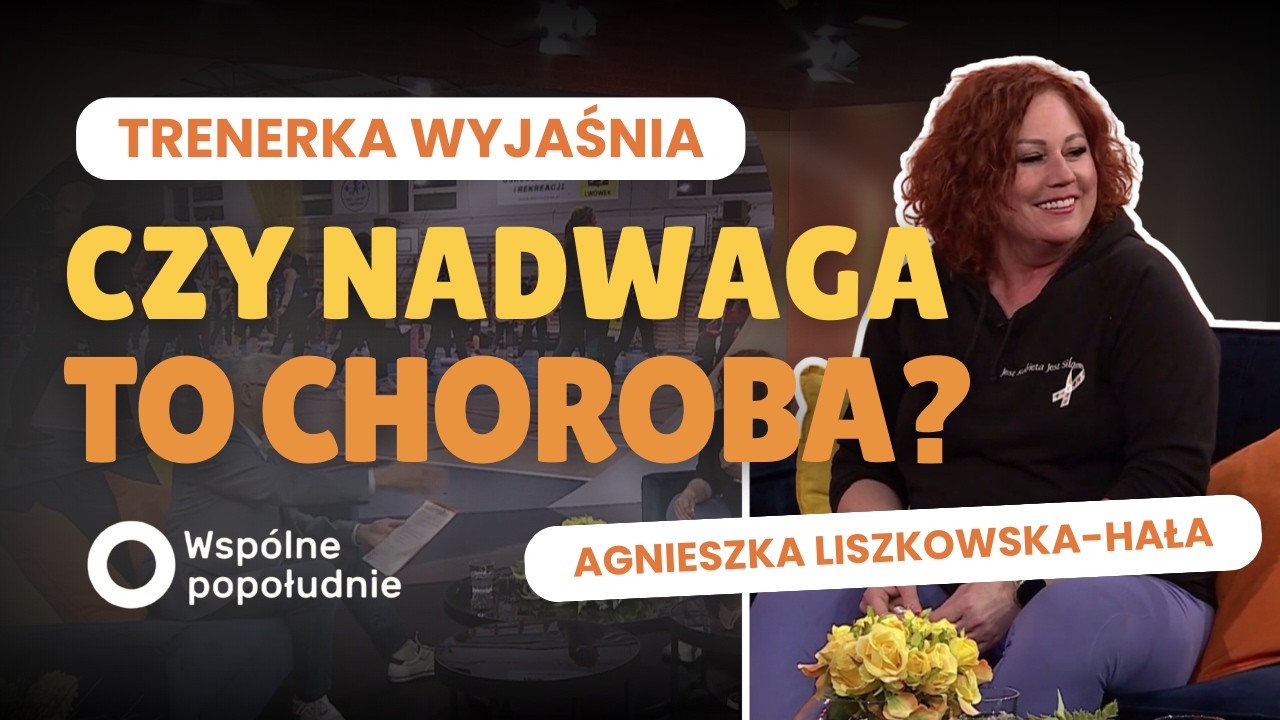 🩹 JAK LECZYĆ CHOROBĘ, KTÓRĄ JEST OTYŁOŚĆ? || TRENERKA WYJAŚNIA