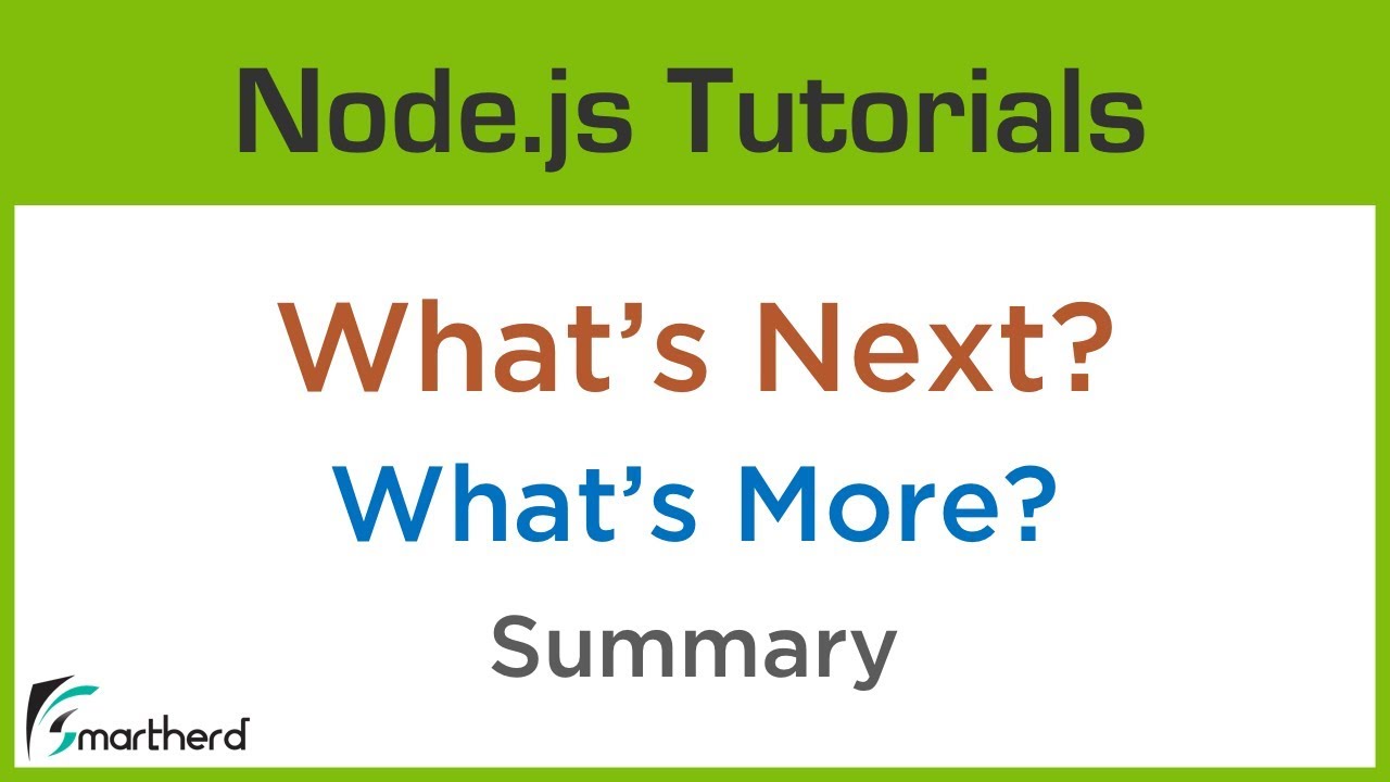 Node Js Course Summary. What's Next? Express, Sails, Koa and ?