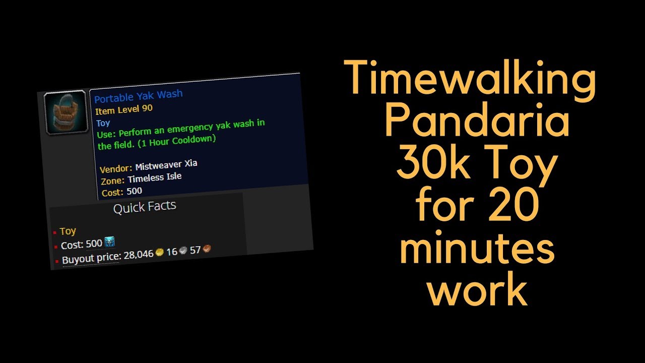 Easy 30k TOY for 20 minutes work Timewalking Pandaria.