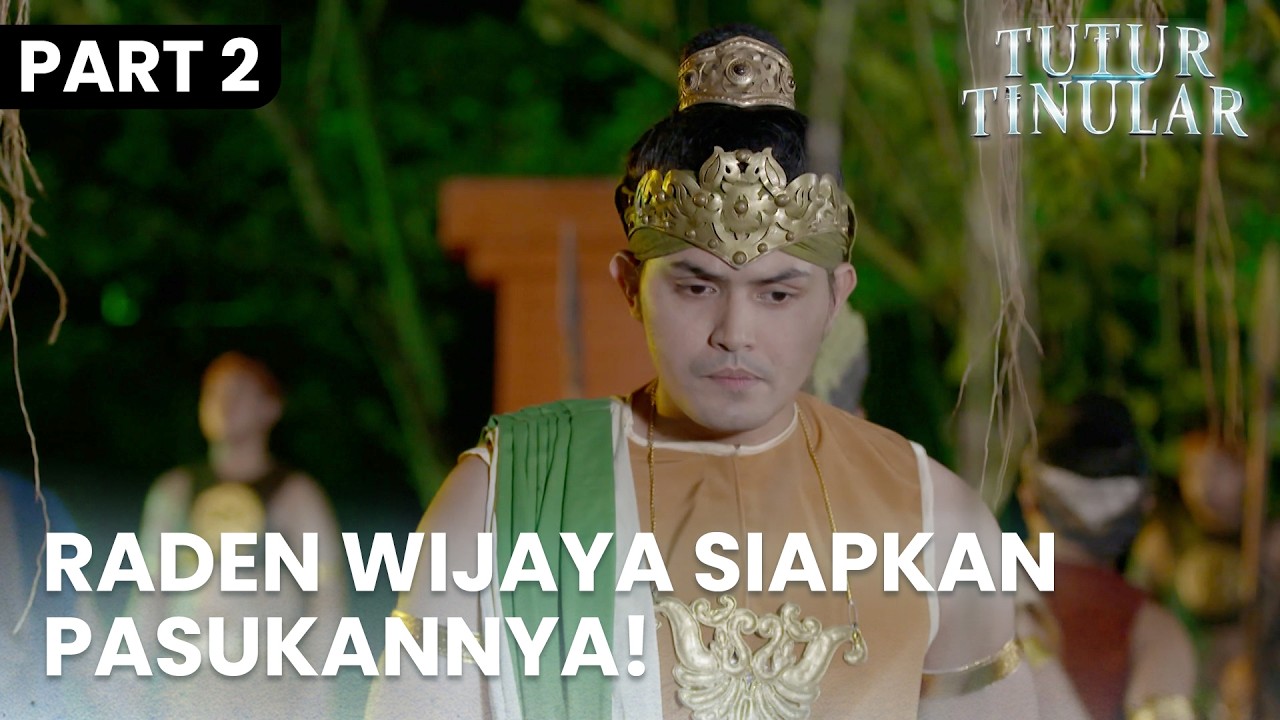Raden Wijaya Siapkan Pasukan Singosari  | TUTUR TINULAR | EPS. 12 | PART 2/5