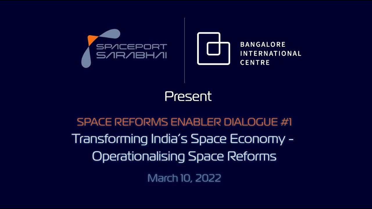 Transforming India's Space Economy - Operationalising Space Reforms