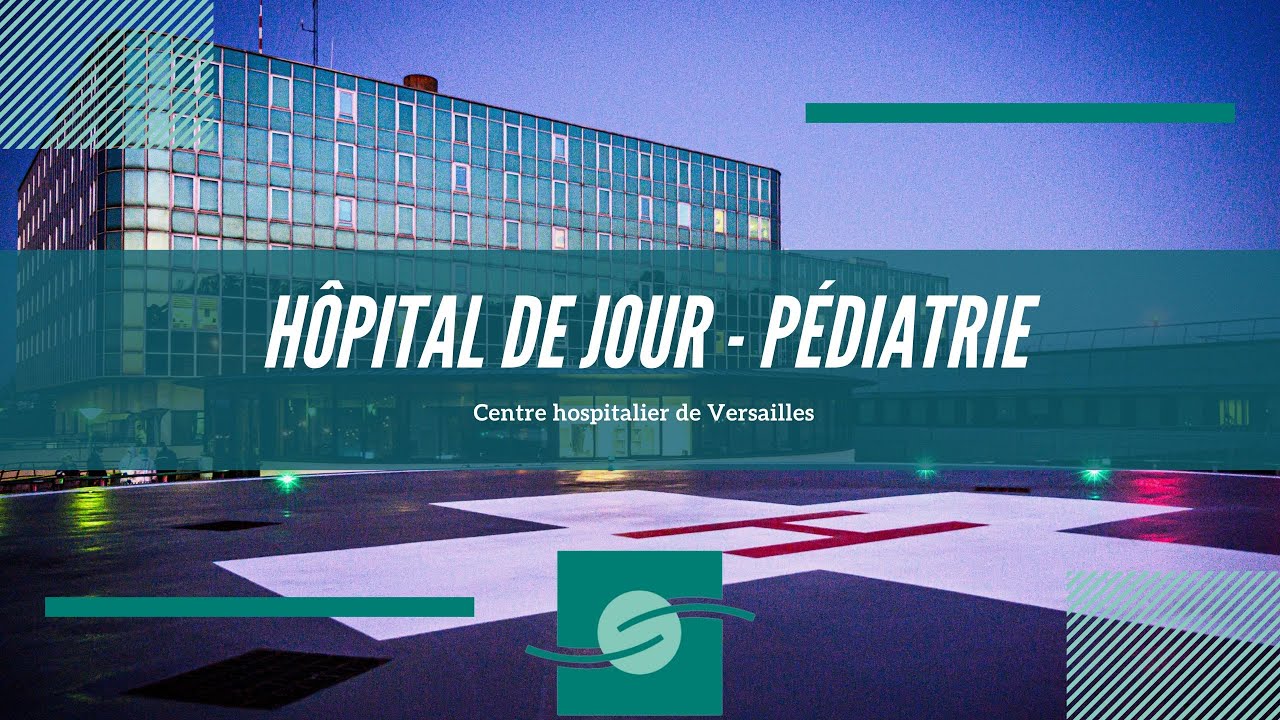 Hôpital de jour en pédiatrie - Centre Hospitalier de Versailles