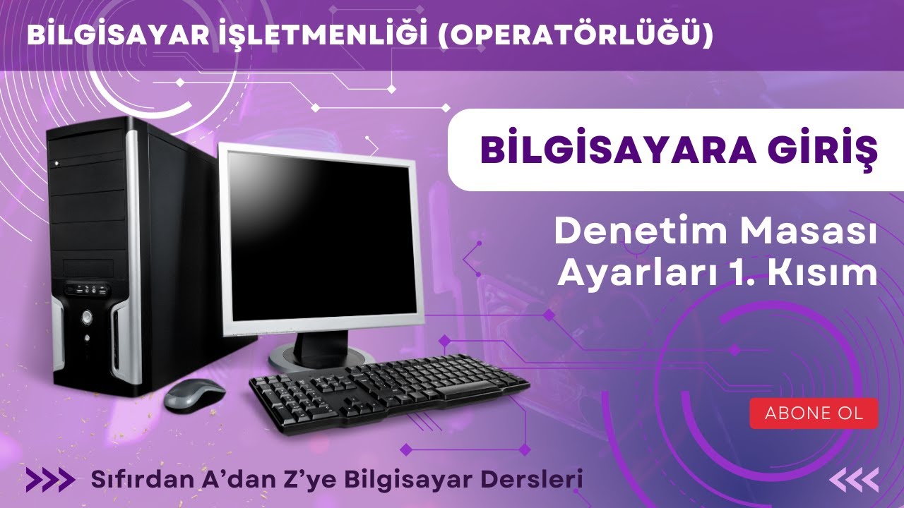 BG8 - Denetim Masası Ayarları 1. Kısım | Windows 10 | Bilgisayara Giriş (Yeni Başlayanlar İçin)