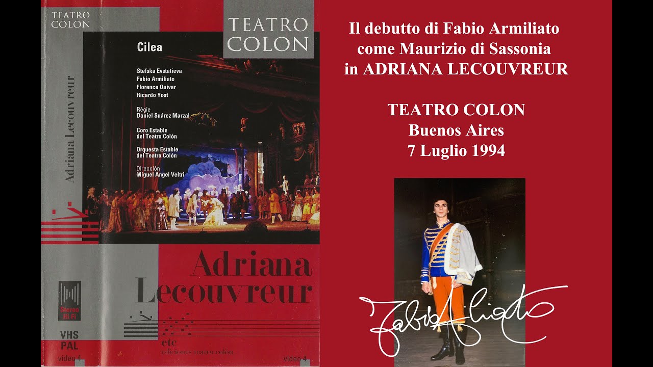 ADRIANA LECOUVREUR- [Armiliato (debut),Evstatieva,Quivar-Dir. M.A. Veltri] Teatro Colon BAires 1994