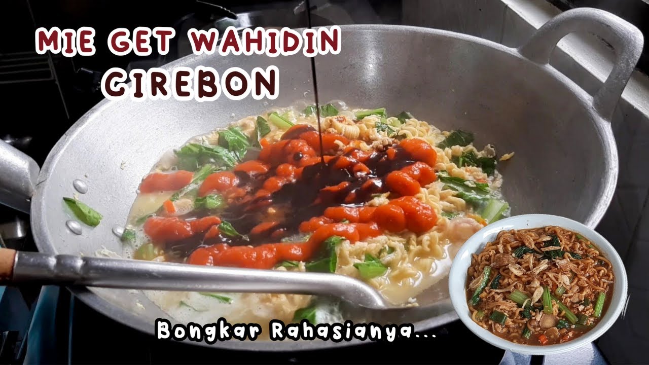 JADI INI YANG BIKIN ANTRI !! Bongkar Rahasia Indomie Viral Cirebon 'Mie Get Wahidin' #miegetwahidin