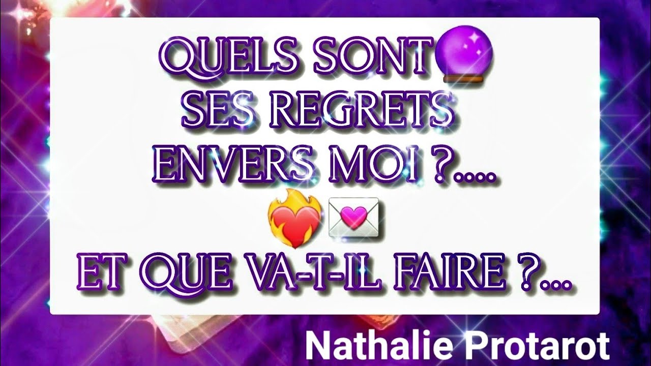 QUELS SONT🔮 SES REGRETS ENVERS MOI? ❤️‍🔥💌ET QUE VA-T-IL FAIRE?...#tarot#amour#tarologie#message#fj