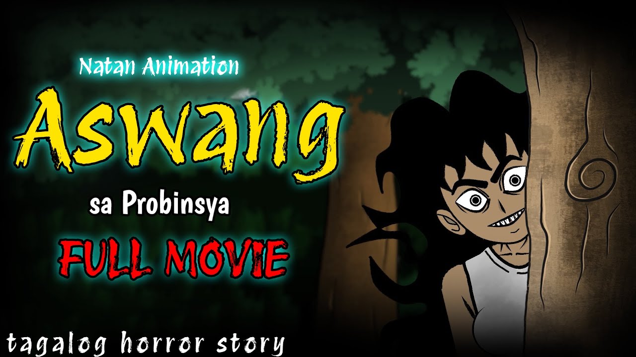 ASWANG SA PROBINSYA | ASWANG HORROR STORY TAGALOG | PINOY ANIMATION | FULL MOVIE