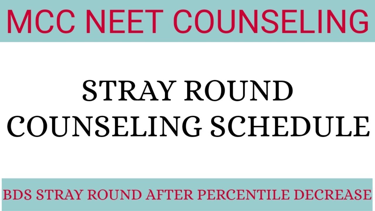 MCC stray round Counseling schdule || fresh registration bds Counseling