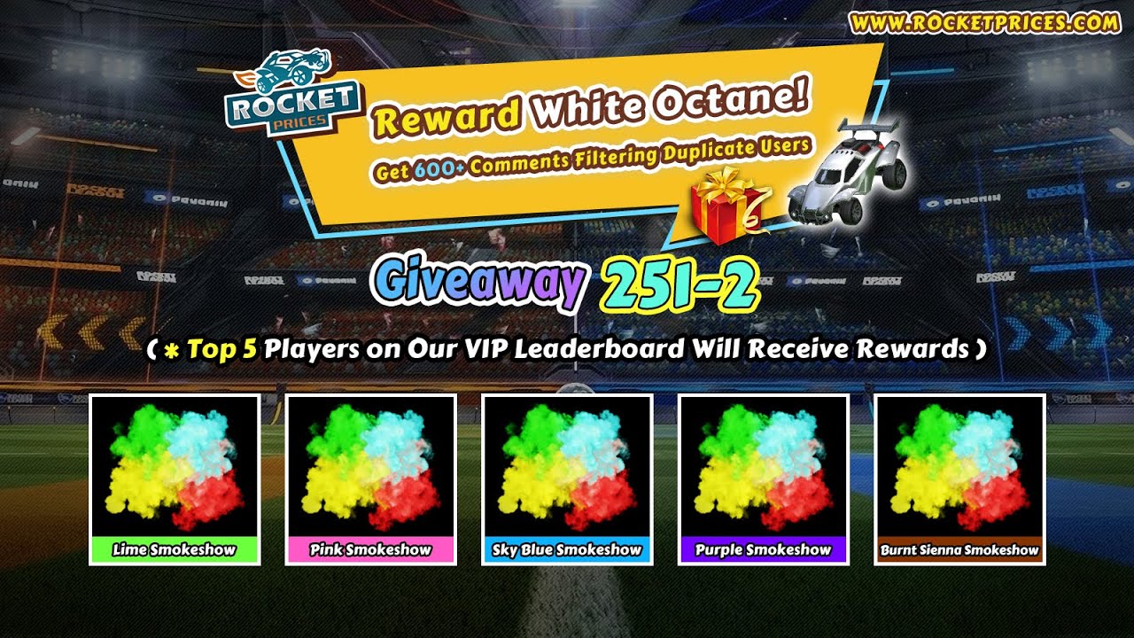 🔥Get 5x Rocket League Smokeshow For FREE | Rocketprices.com Giveaway 251-2