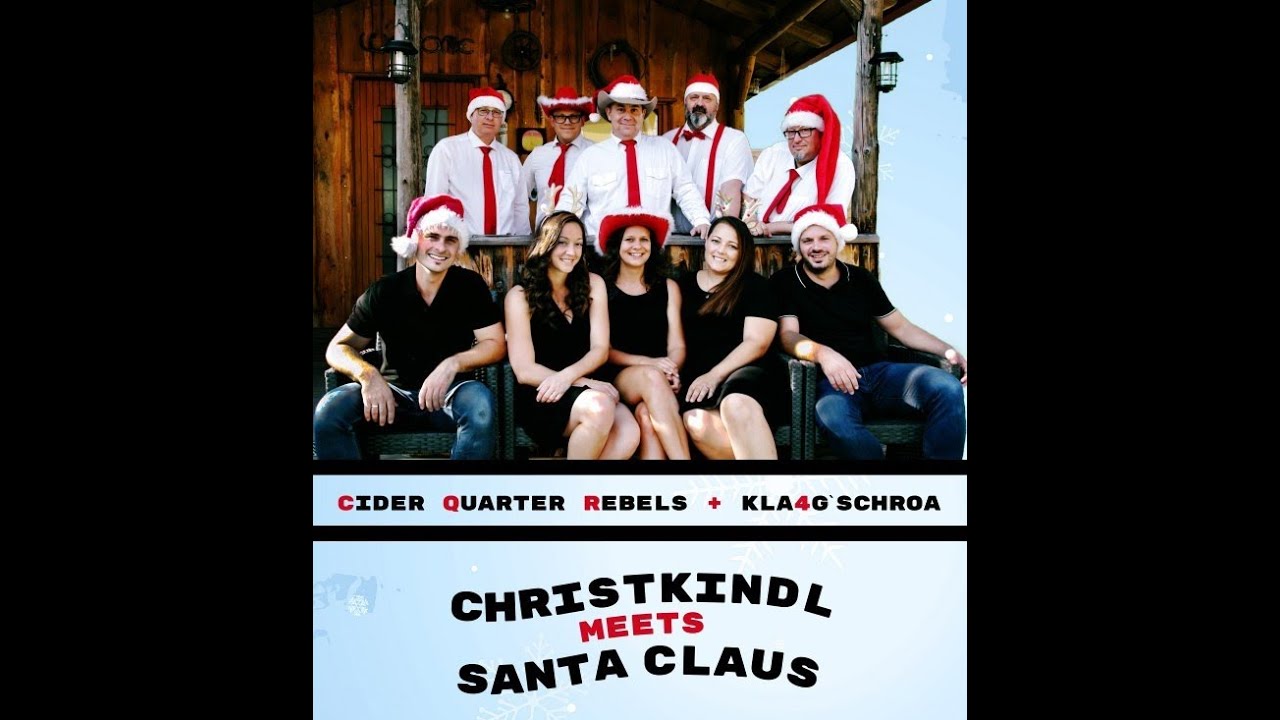 Teil 1 - CQR-Cider Quarter Rebels + KLA4GSCHROA - CHRISTKINDL meets SANTA CLAUSE