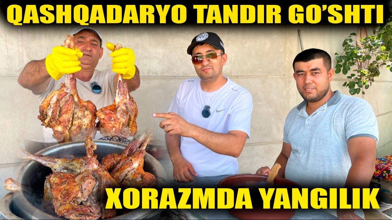 Yangilikni tezda ko'ring Tandir go'shti Urganchda Qashqadaryo tandir go'shti