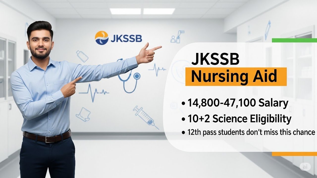 JKSSB Nursing Aid Notification 2025  Complete Details Good News For 12th Pass students