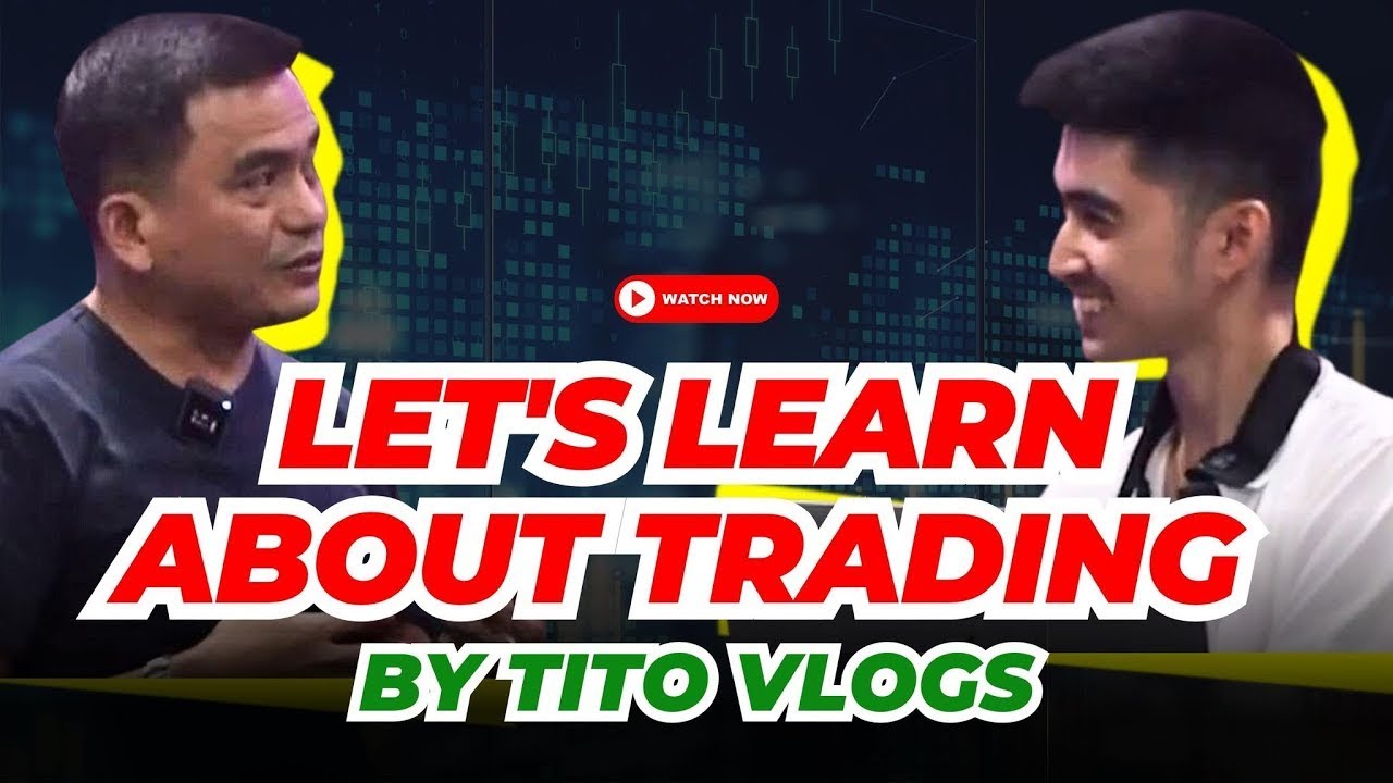Let's Learn About Trading By Tito Vlogs | Prime Pinoy TV with Migs Flores