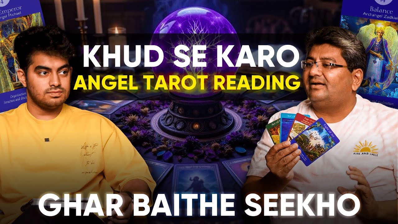 Khud Seekho, Khud Samjho | Tarot Seekhne Ka Sahi Time | Ft Angel Tarot Card Reader