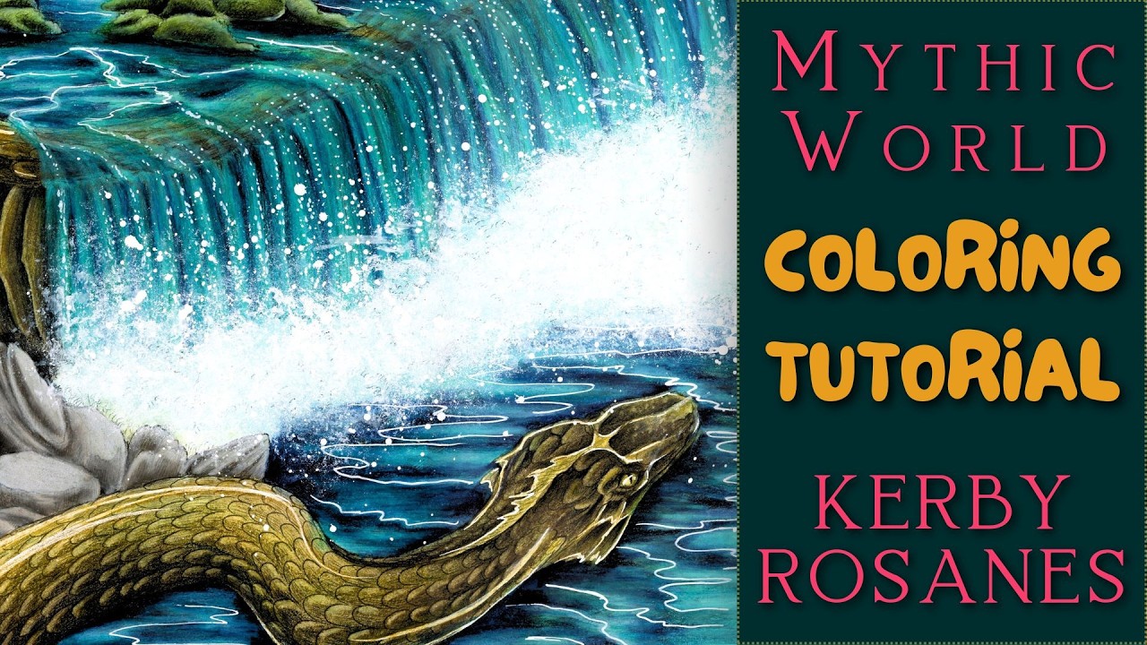 ADULT COLORING TUTORIAL - Mythic World by Kerby Rosanes | River Snake Niagara Falls